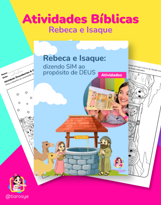 Atividades - Rebeca e Isaque: Dizendo SIM ao propósito de Deus